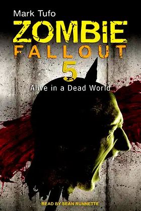 Zombie Fallout 5: Alive in a Dead World poster