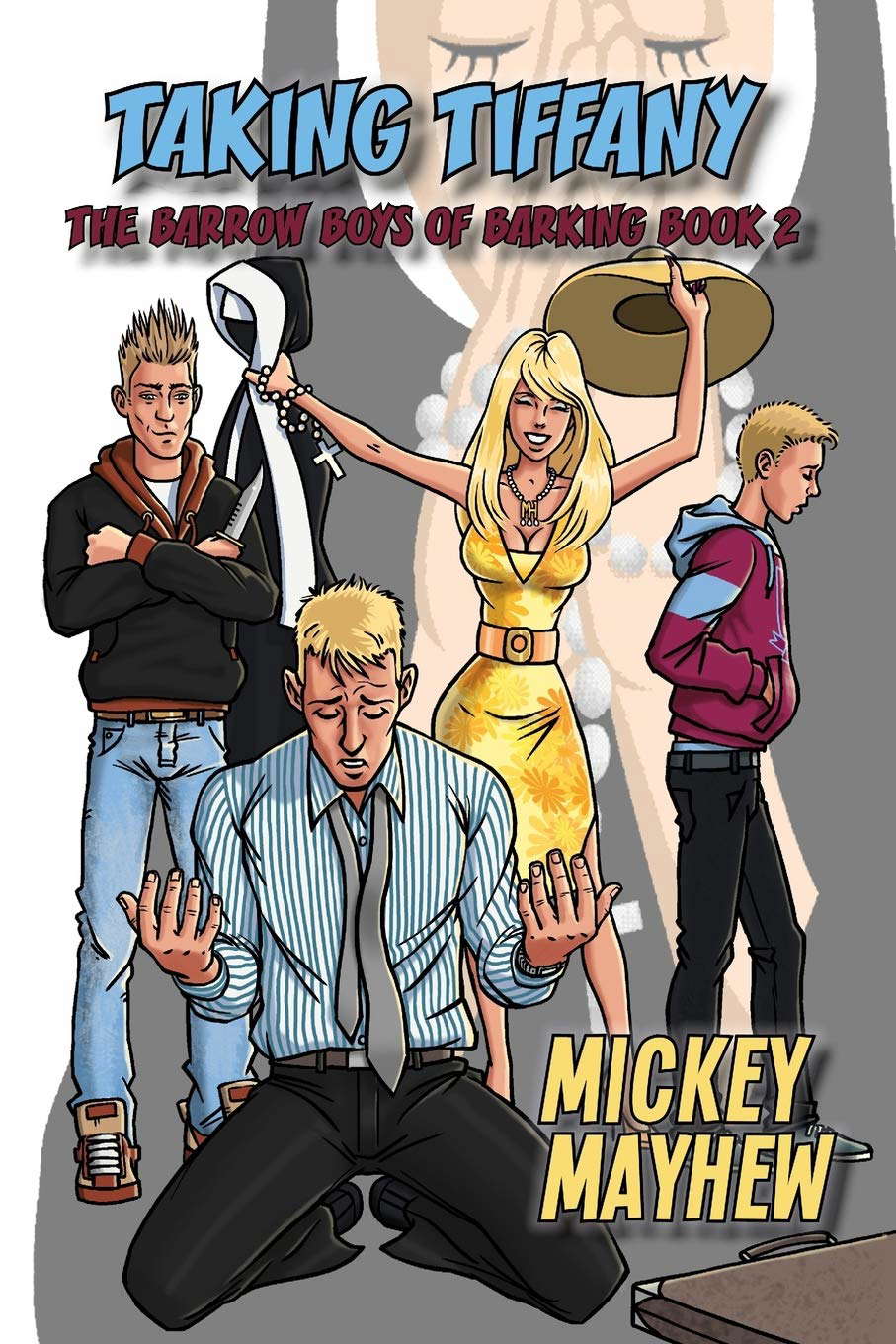 Taking Tiffany (The Barrow Boys of Barking) poster