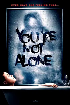 You're Not Alone poster