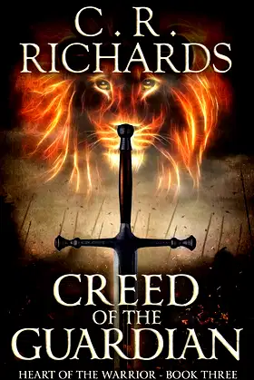 Creed of The Guardian: Heart of The Warrior - Book Three poster
