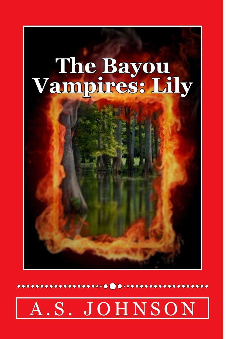 The Bayou Vampires: Lily (Cajun Heat) poster