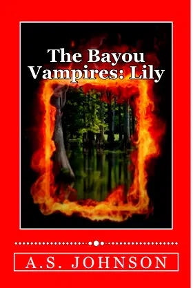 The Bayou Vampires: Lily (Cajun Heat) poster