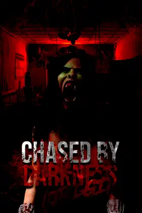 Chased by Darkness poster
