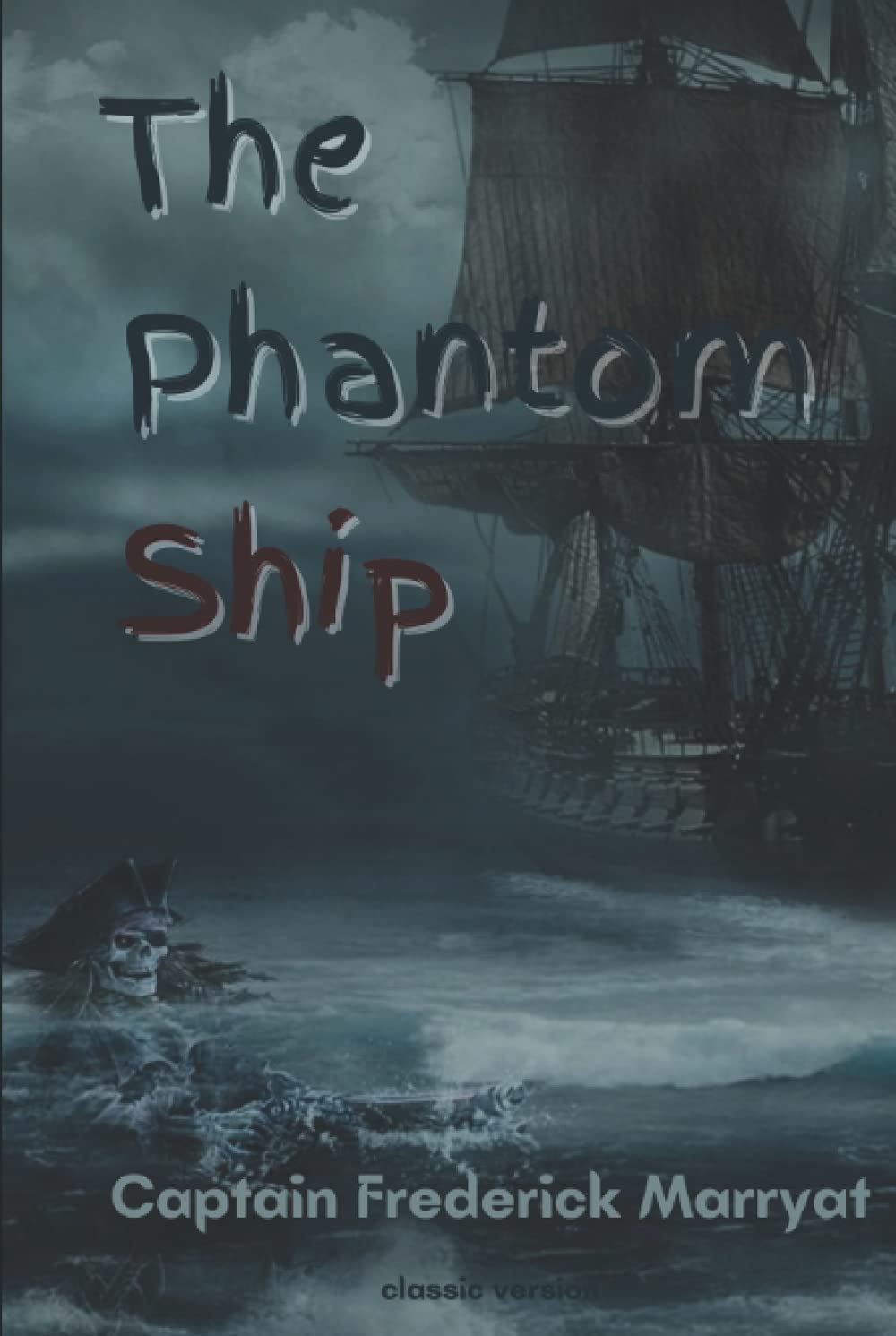 The Phantom Ship: With Original illustration poster