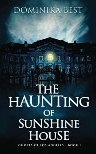 The Haunting of Sunshine House (Ghosts of Los Angeles) poster