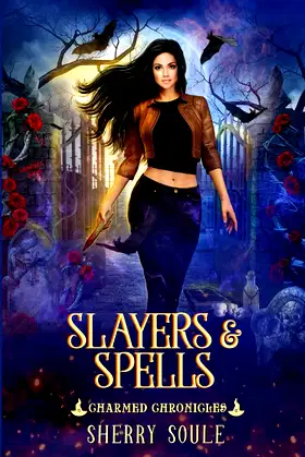 Slayers & Spells: Book 2 (Charmed Chronicles) poster