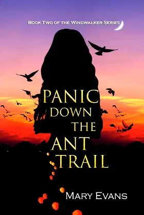 Panic Down the Ant Trail (Windwalker Book 2) poster