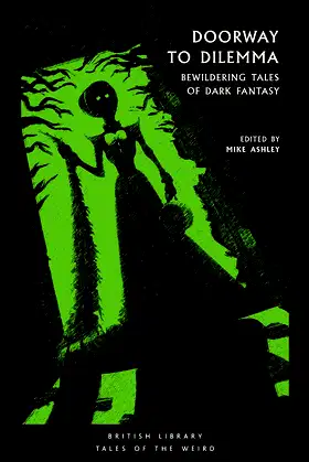Doorway to Dilemma: Bewildering Tales of Dark Fantasy (Tales of the Weird) poster