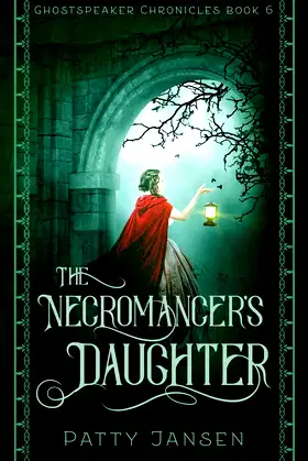 The Necromancer's Daughter (Ghostspeaker Chronicles) poster