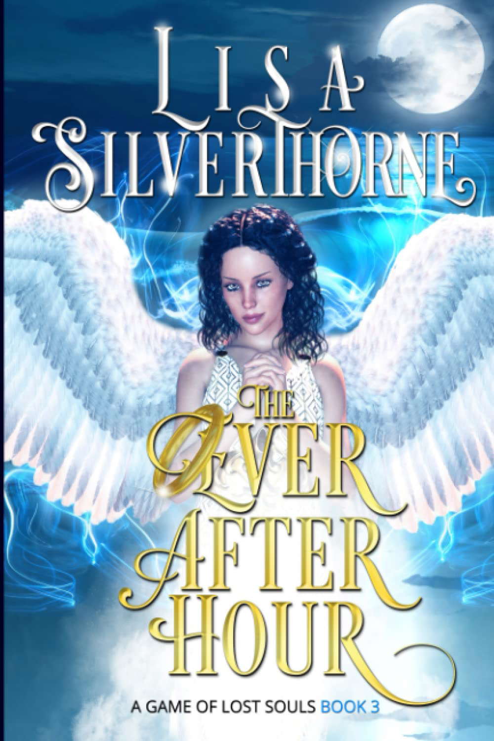 The Ever After Hour (A Game of Lost Souls) poster