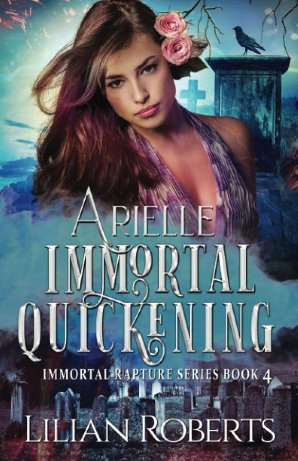 Arielle Immortal Quickening (Immortal Rapture Series) poster