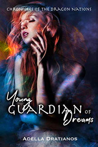 Young Guardian of Dreams: Chronicles of the Dragon Nations poster