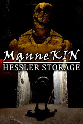 ManneKin: Hessler Storage poster