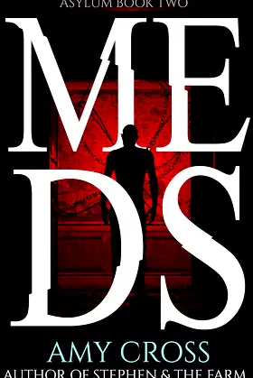 Meds (Asylum Book 2) poster
