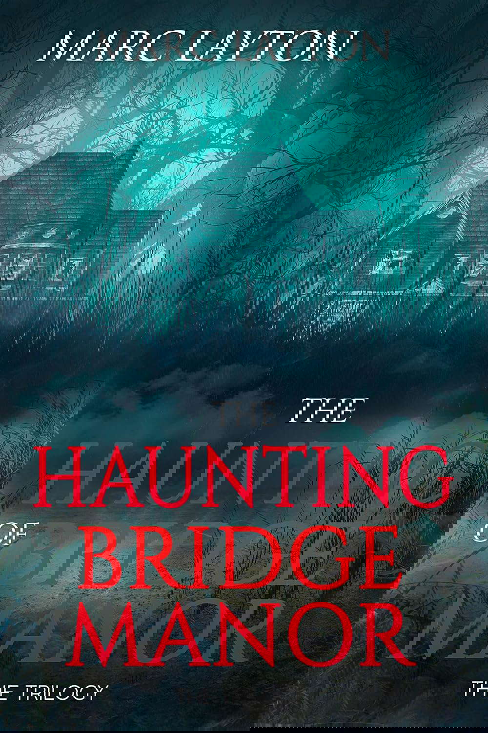 The Haunting of Bridge Manor: The Trilogy poster