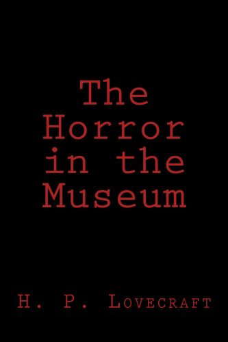 The Horror in the Museum poster