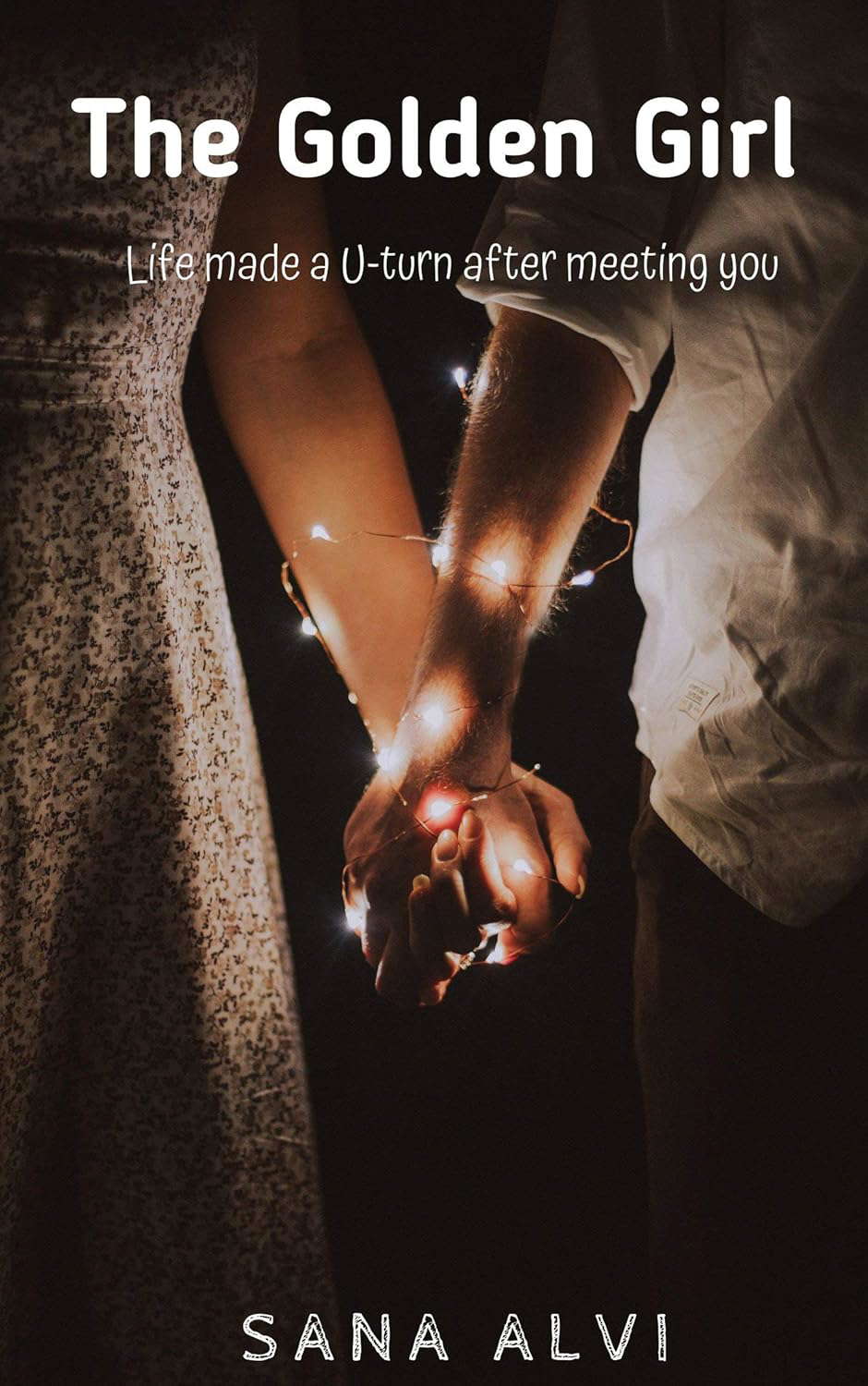 The Golden Girl: Life made a U-turn after meeting you... poster