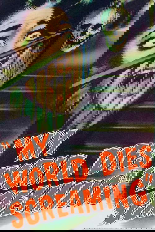 My World Dies Screaming poster