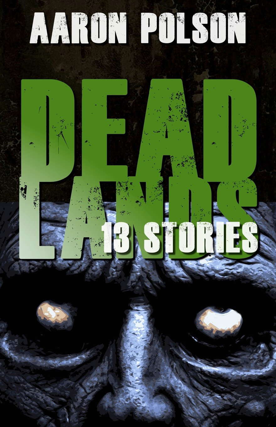 Dead Lands: 13 Stories poster