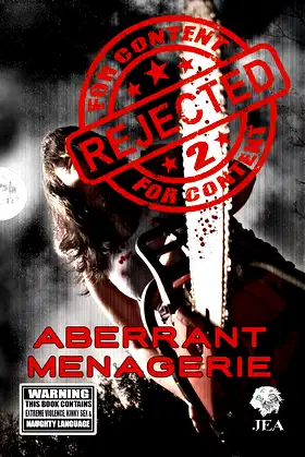 Rejected For Content 2: Aberrant Menagerie poster
