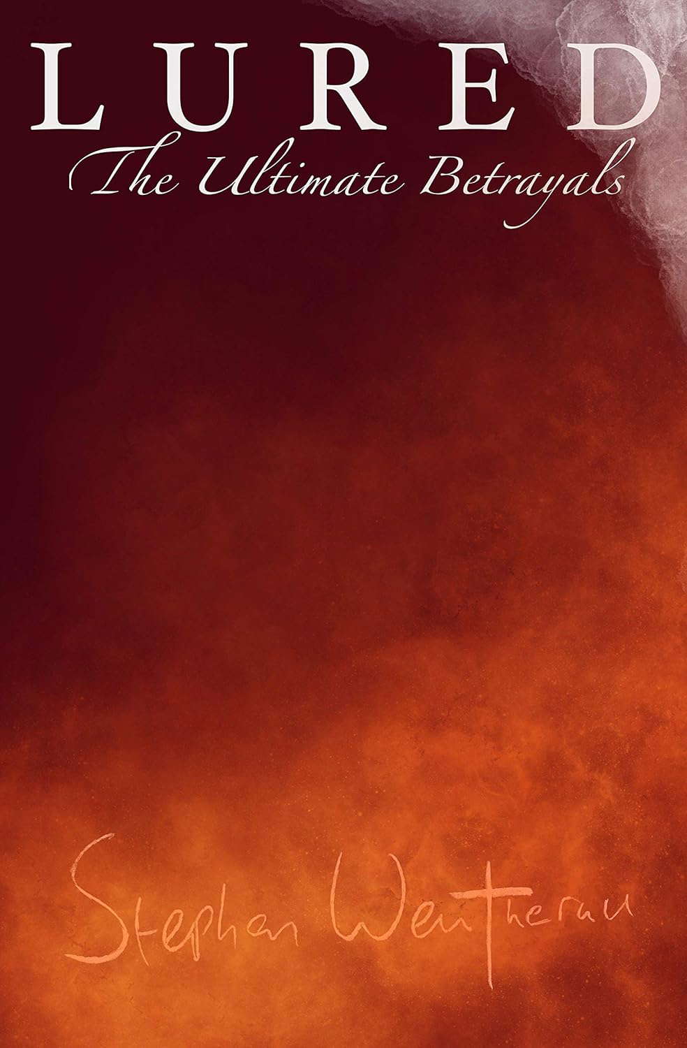LURED: The Ultimate Betrayals poster