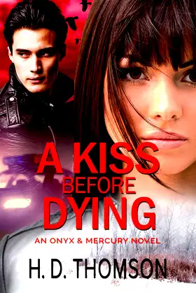 A Kiss Before Dying: A Romantic Paranormal Suspense (Onyx & Mercury Book 1) poster