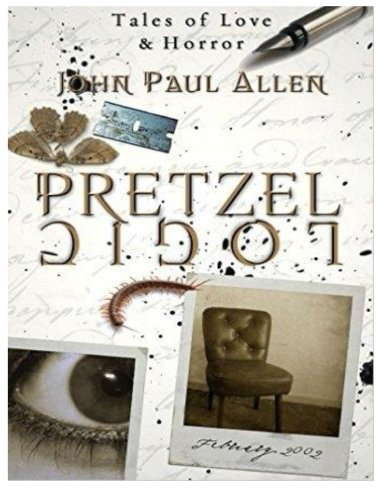 Pretzel Logic: Tales of Love and Horror poster