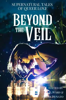 Beyond the Veil: Supernatural Tales of Queer Love poster