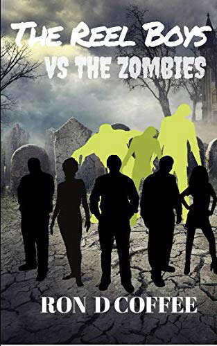 THE REEL BOYS VS THE ZOMBIES poster