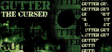 GUTTER: The Cursed capsule