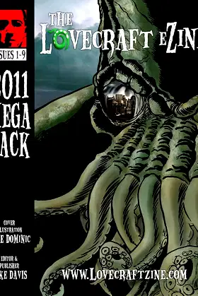 Lovecraft eZine Megapack - 2011 - Issues 1 through 9 poster