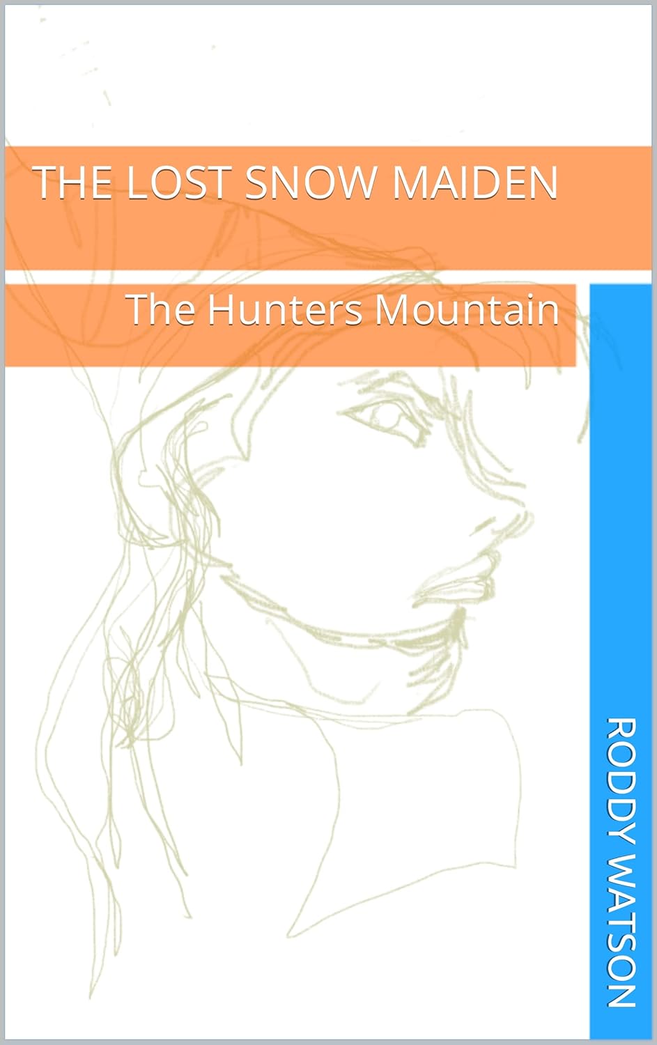 The Lost Snow Maiden : The Hunters Mountain poster
