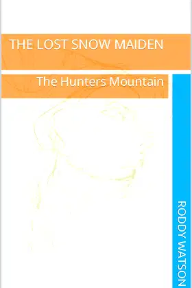 The Lost Snow Maiden : The Hunters Mountain poster