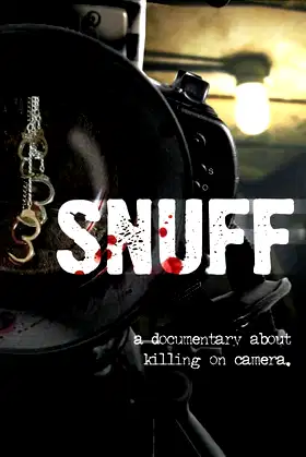 Snuff: A Documentary About Killing on Camera poster