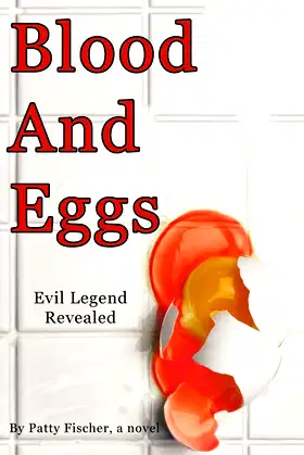 Blood and Eggs: Evil Legend Revealed poster