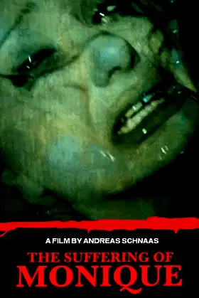 The Suffering of Monique poster