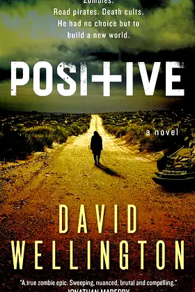 Positive: A Novel poster