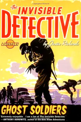 The Invisible Detective: Ghost Soldiers (The Invisible Detectives) poster
