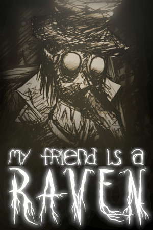 My Friend is a Raven poster