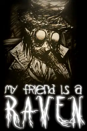 My Friend is a Raven poster