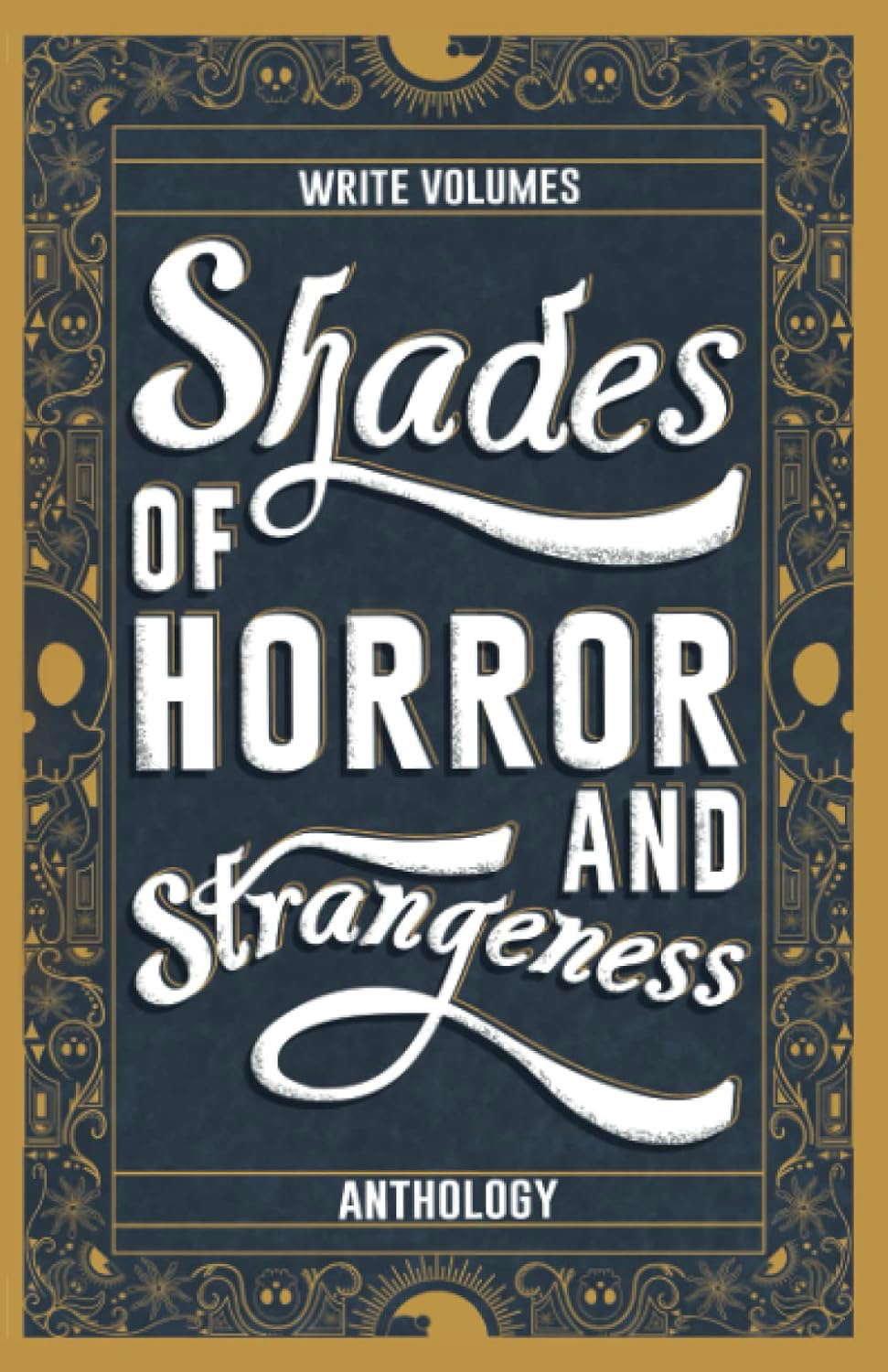 Shades of Horror and Strangeness: Anthology (Shades of Anthology) poster