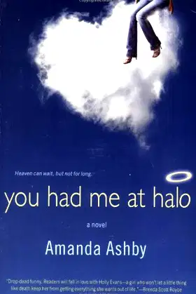 You Had Me At Halo poster
