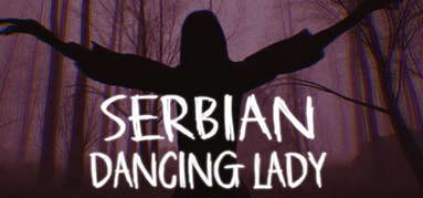 Serbian Dancing Lady capsule