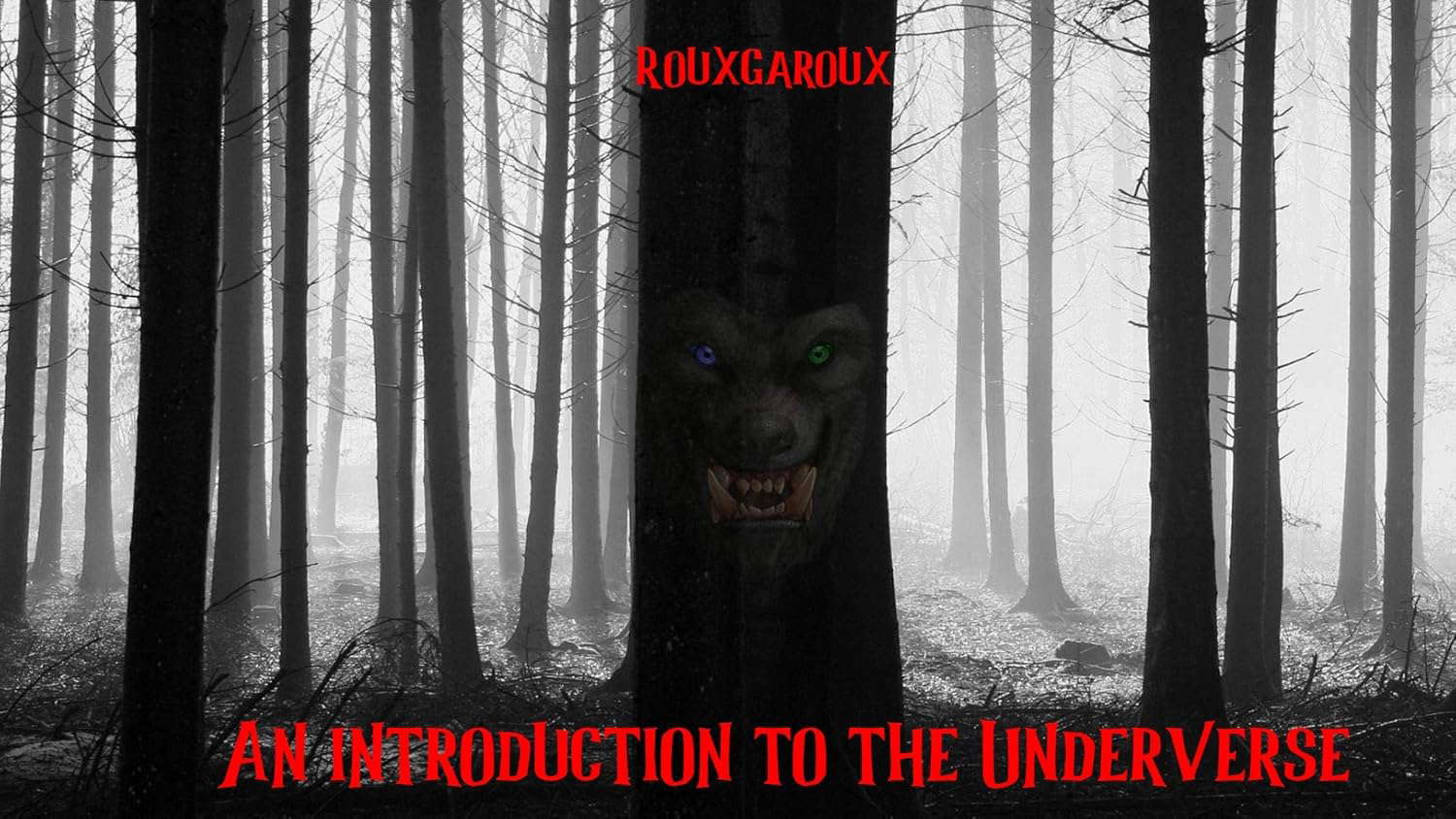 Rouxgaroux: An Introduction To The Underverse poster