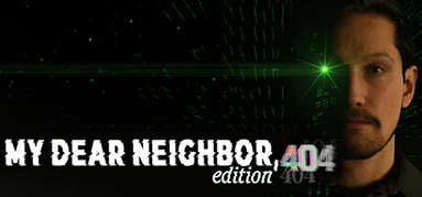 My Dear Neighbor, edition 404 capsule