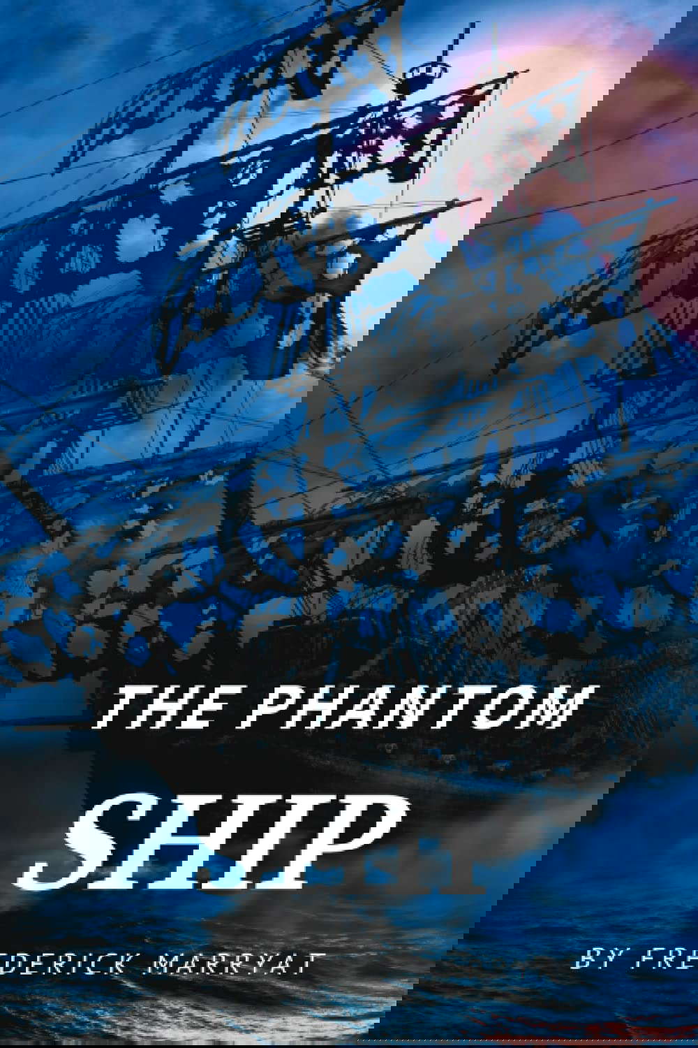 THE PHANTOM SHIP: with original illustrations poster