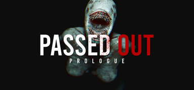 Passed Out: Prologue capsule