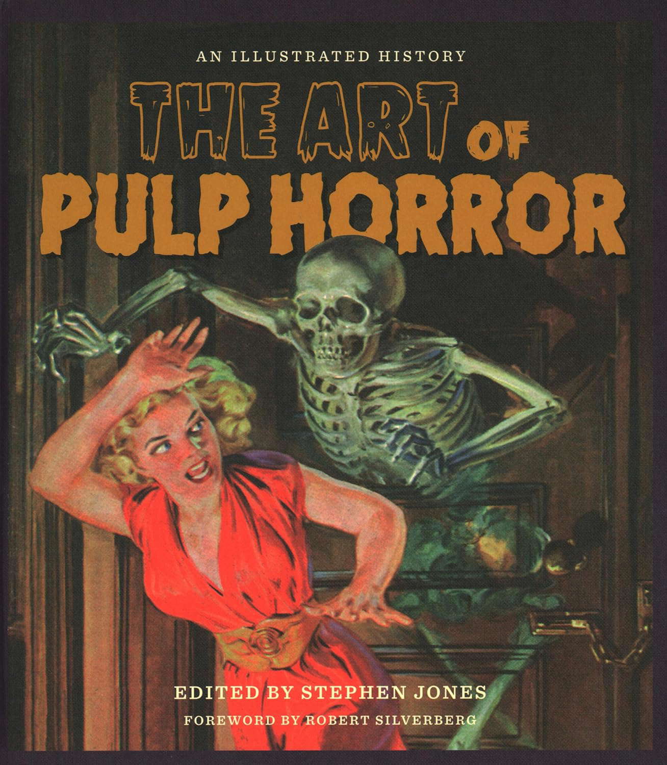 The Art of Pulp Horror: An Illustrated History (Applause Books) poster