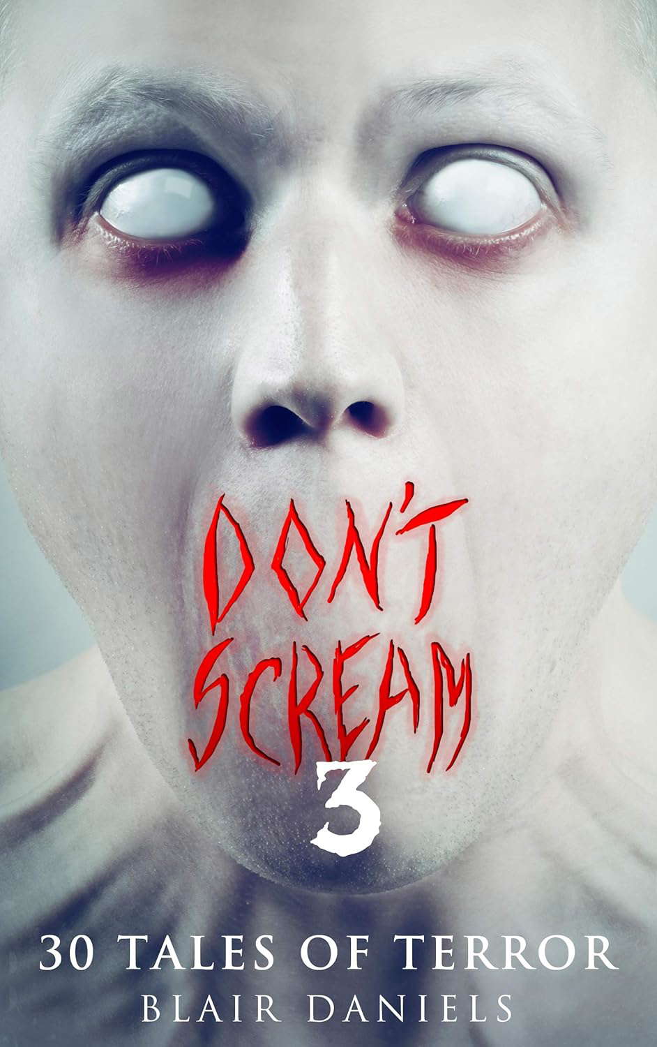 Don't Scream 3: 30 More Tales to Terrify poster