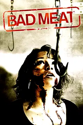 Bad Meat poster
